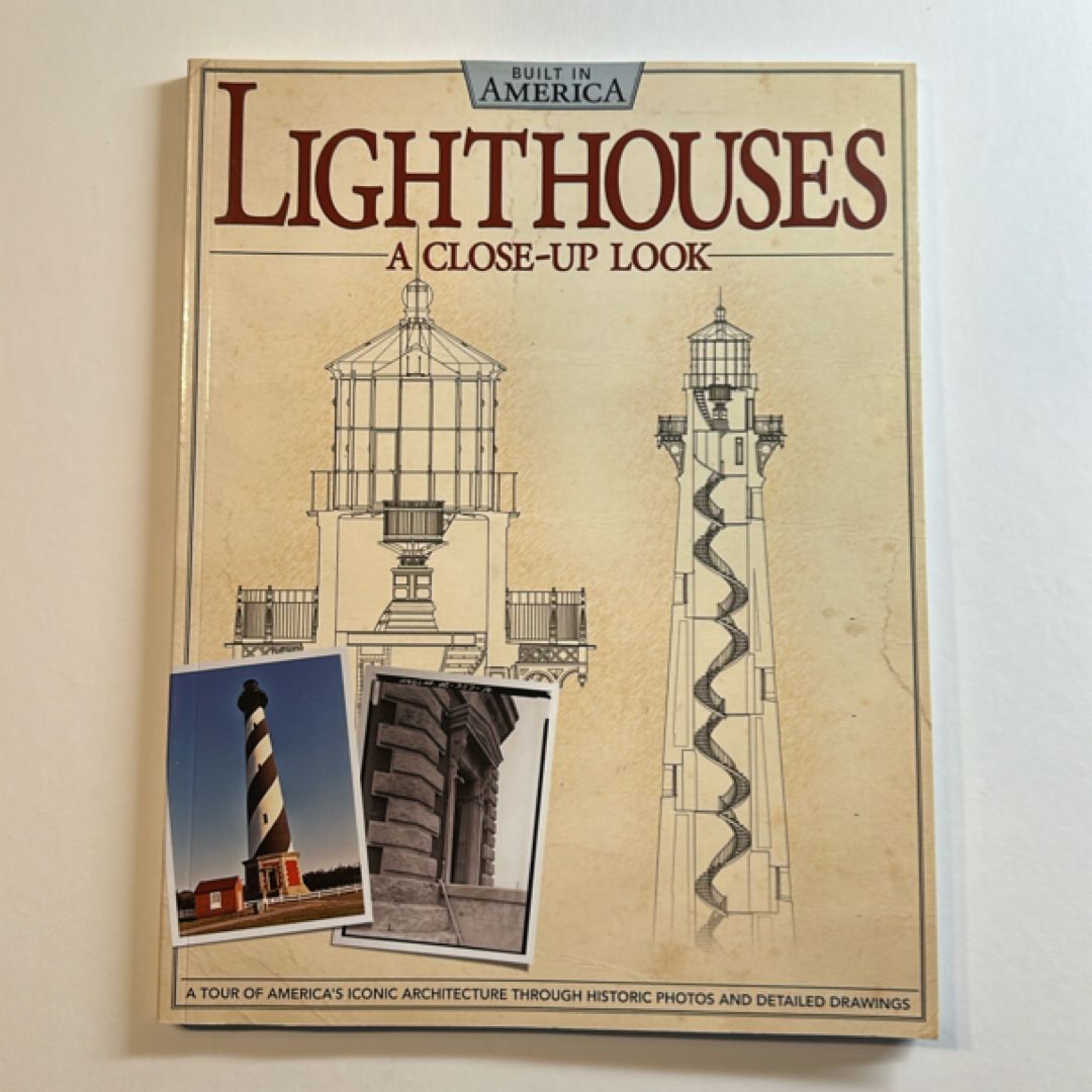 Lighthouses - A Close up Look