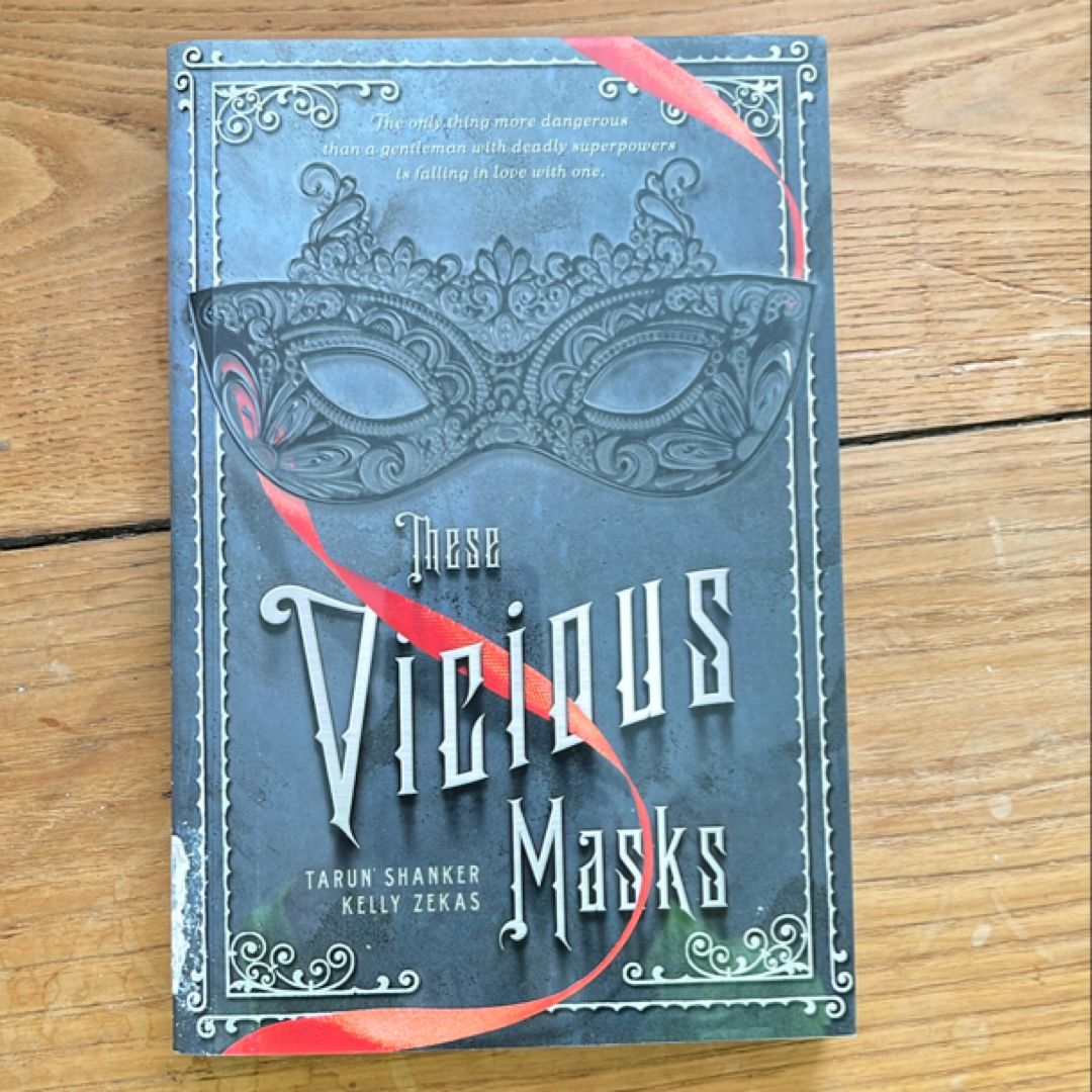 These Vicious Masks