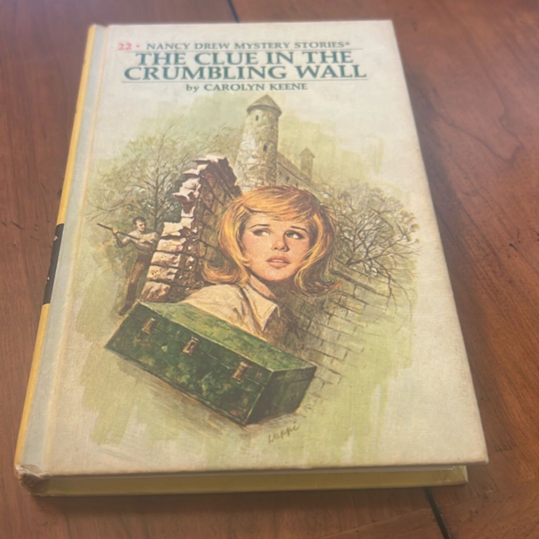 Nancy Drew 22: the Clue in the Crumbling Wall