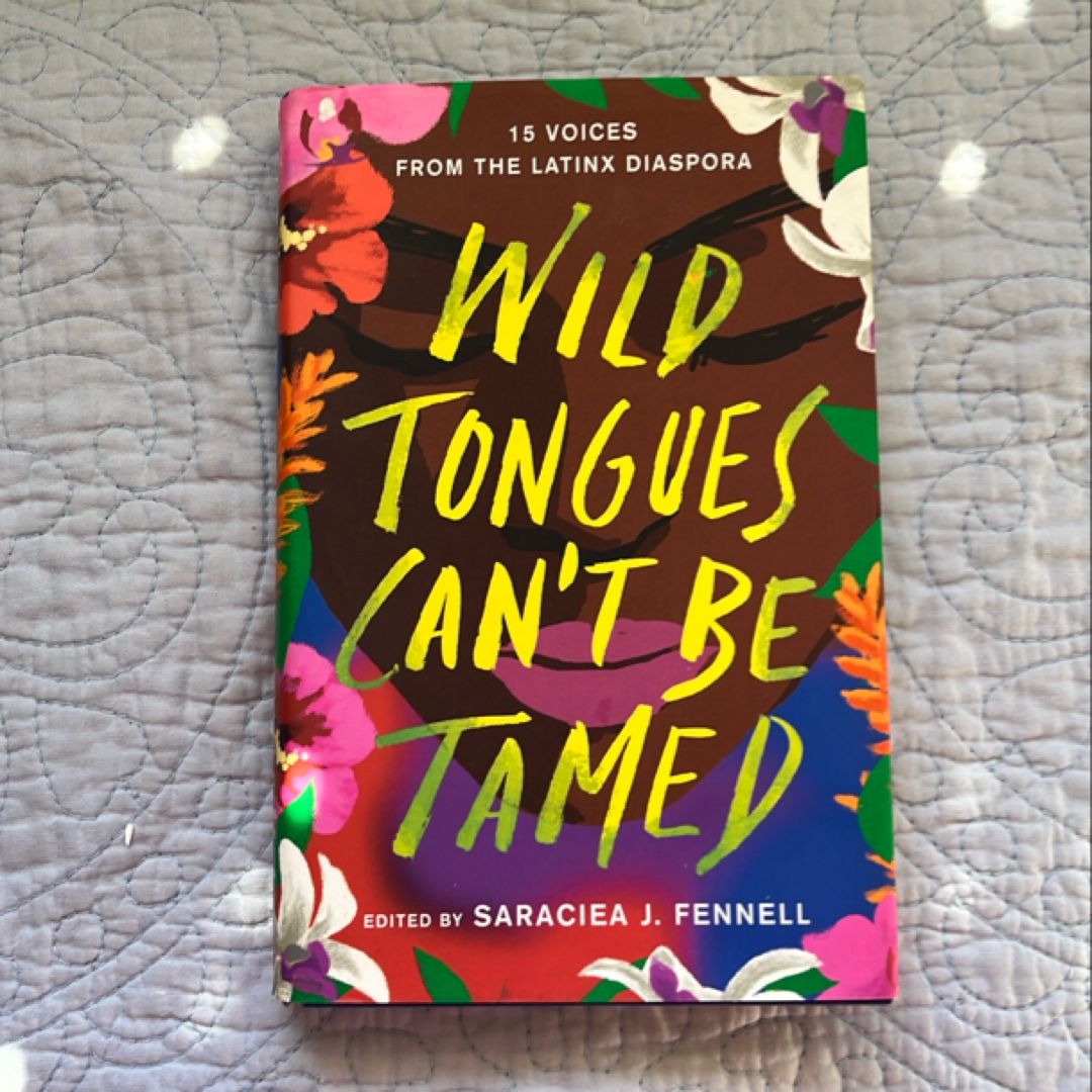 Wild Tongues Can't Be Tamed