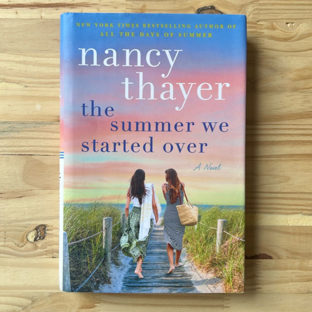 The Summer We Started Over (1st Edition)