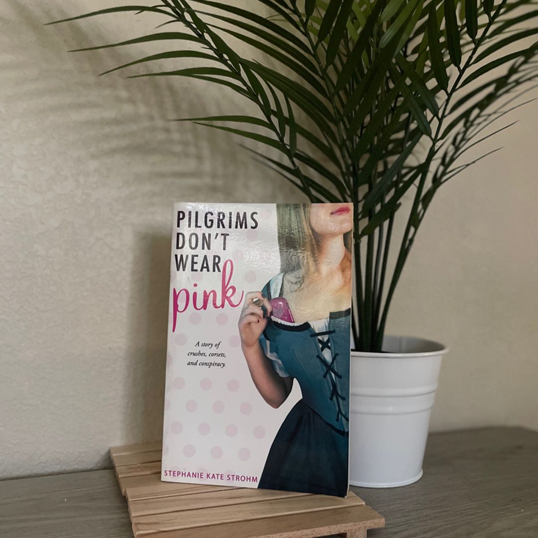 Pilgrims Don't Wear Pink