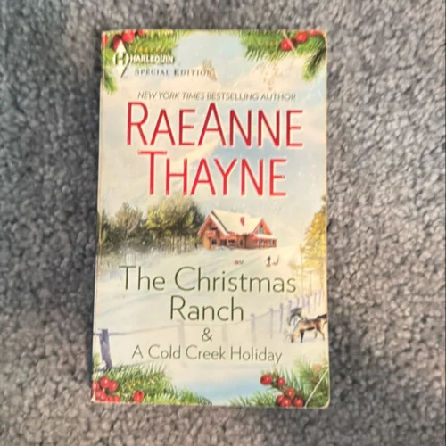 The Christmas Ranch and a Cold Creek Holiday