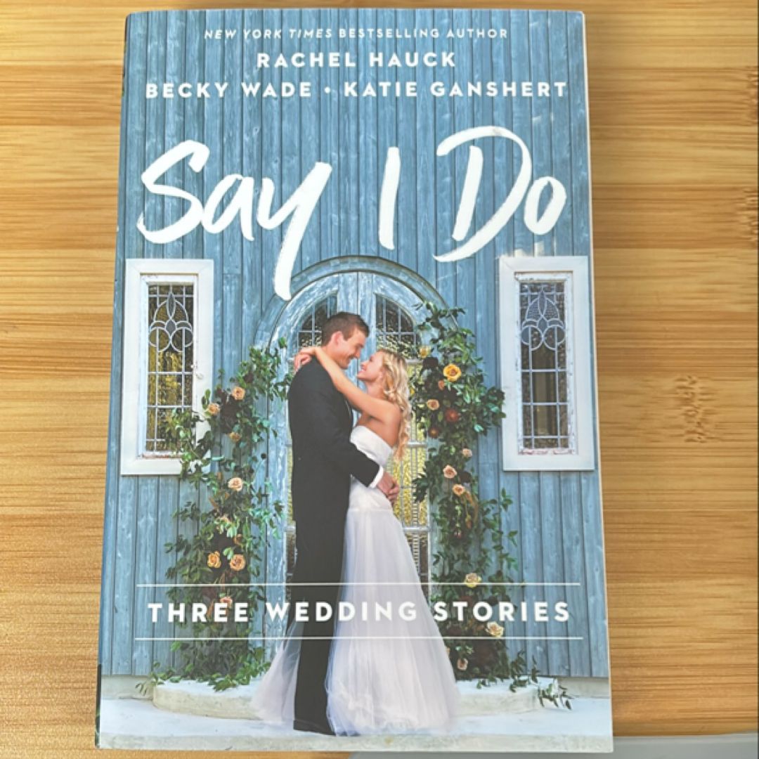 Say I Do