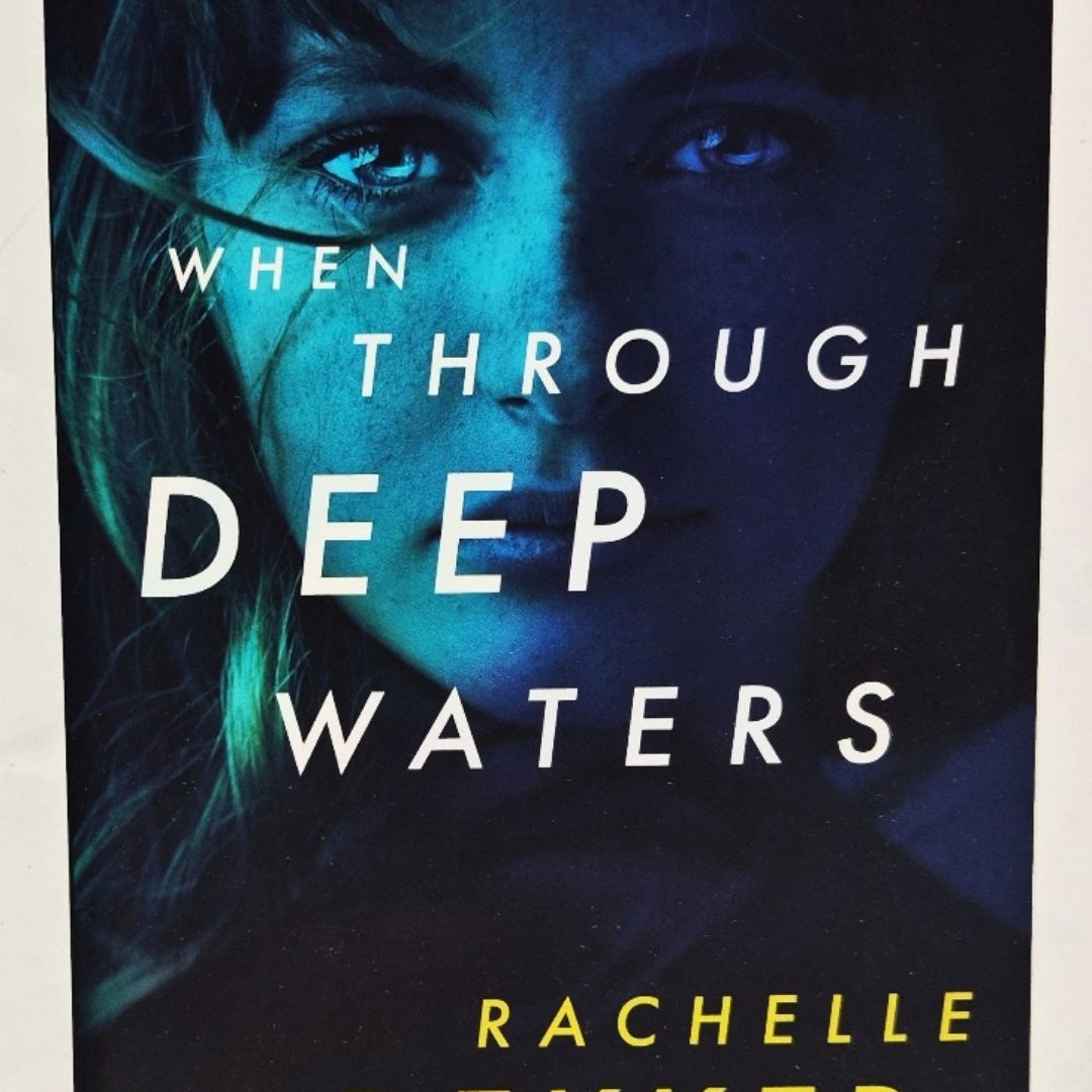 When Through Deep Waters (New, 2018, Pbk, 385 pages, Tyndale Fiction)