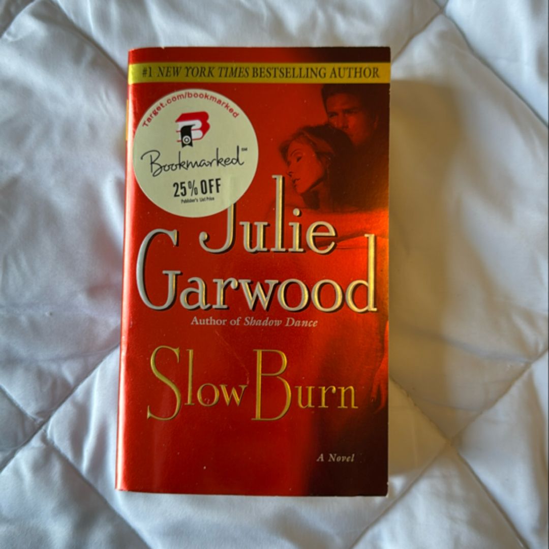 Slow Burn