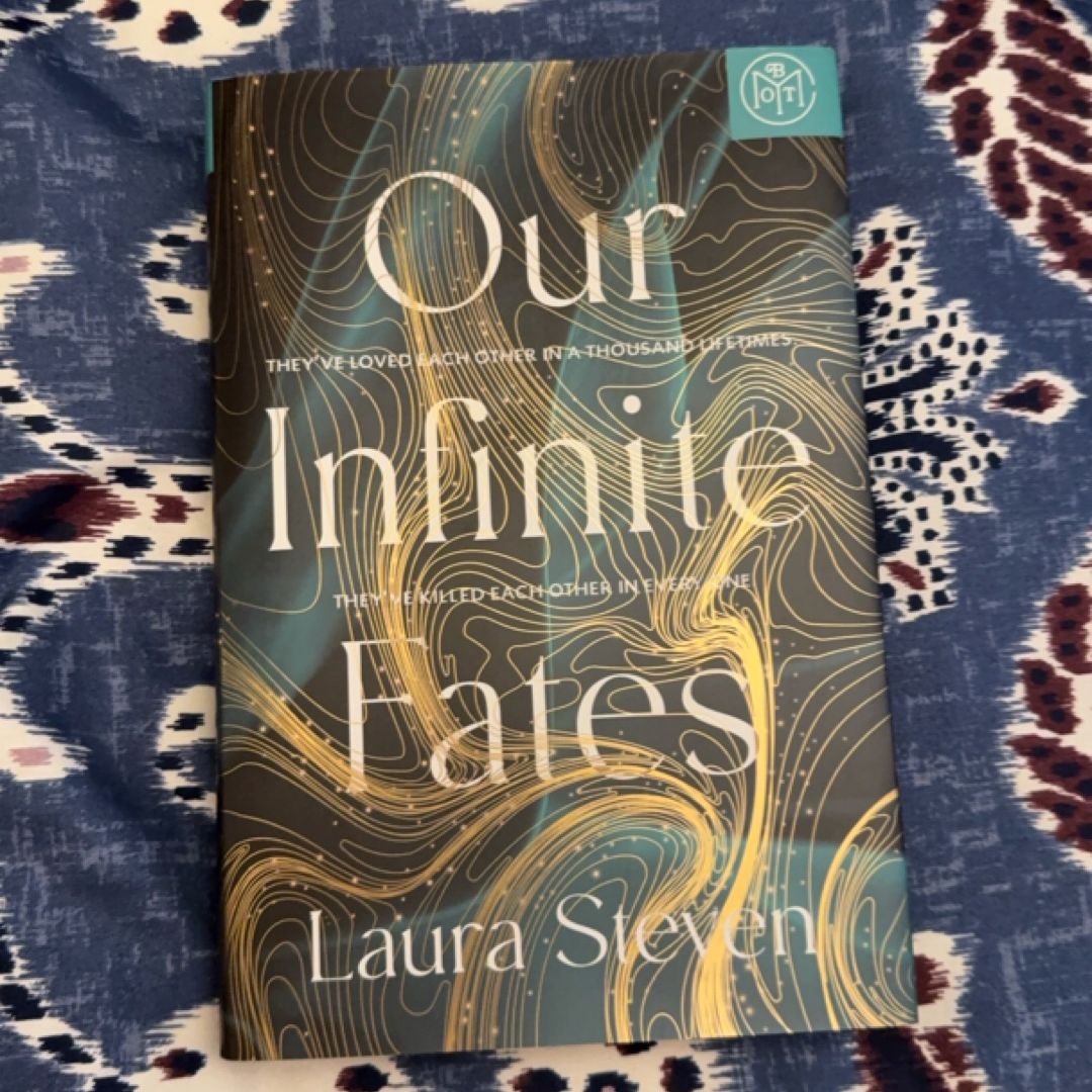 Our Infinite Fates