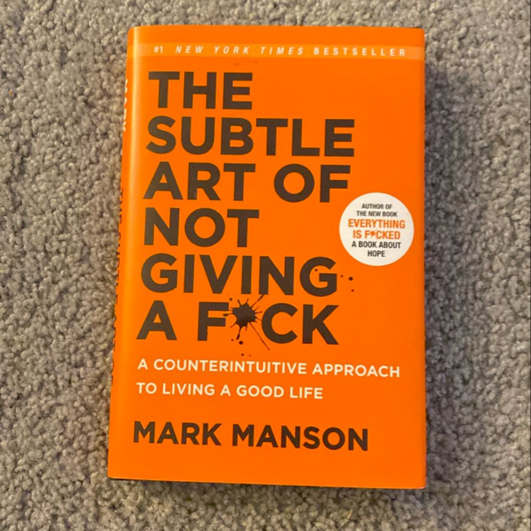 The Subtle Art of Not Giving a F*ck