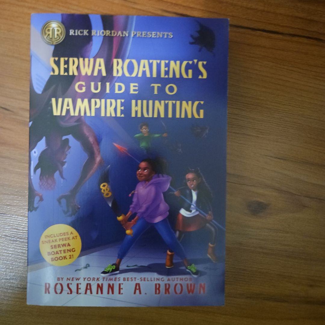 Rick Riordan Presents: Serwa Boateng's Guide to Vampire Hunting