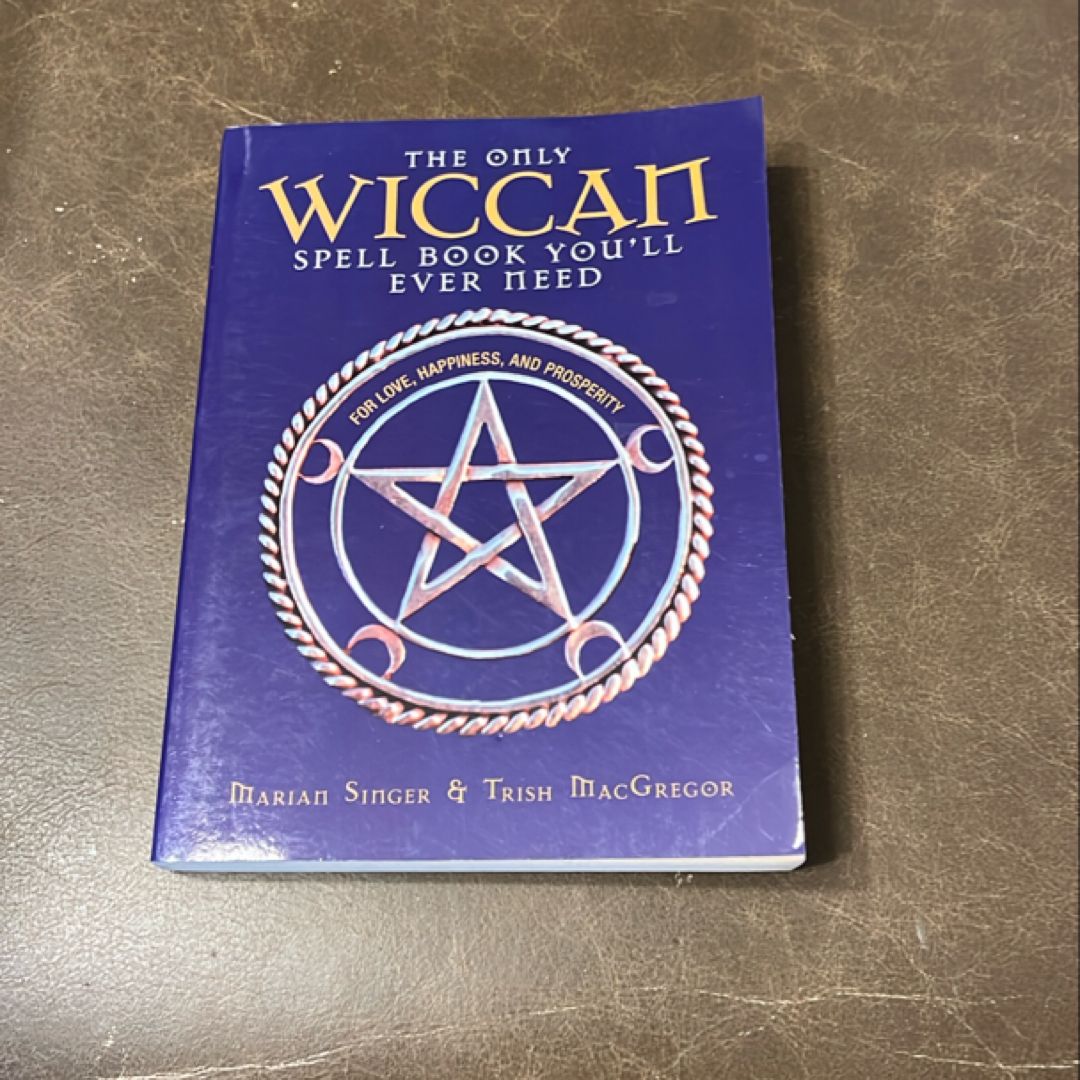 The Only Wiccan Spell Book You'll Ever Need