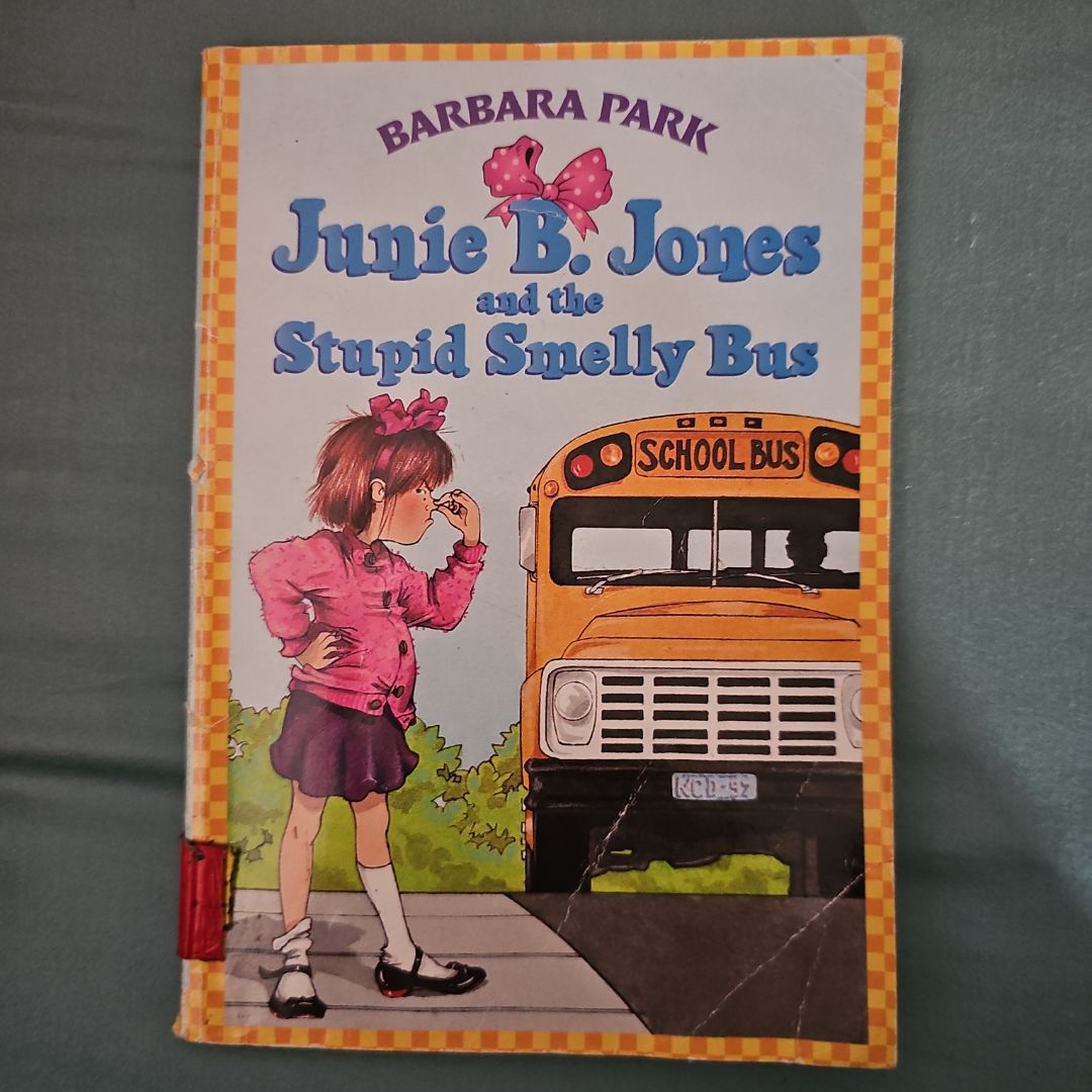 Junie B. Jones and the Stupid Smelly Bus