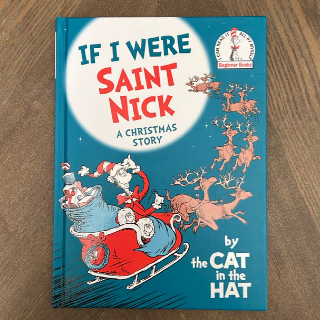 If I Were Saint Nick---By the Cat in the Hat