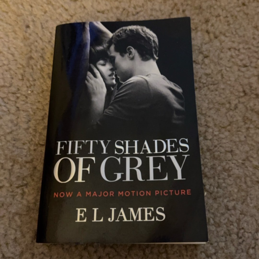 Fifty Shades of Grey (Movie Tie-In Edition)