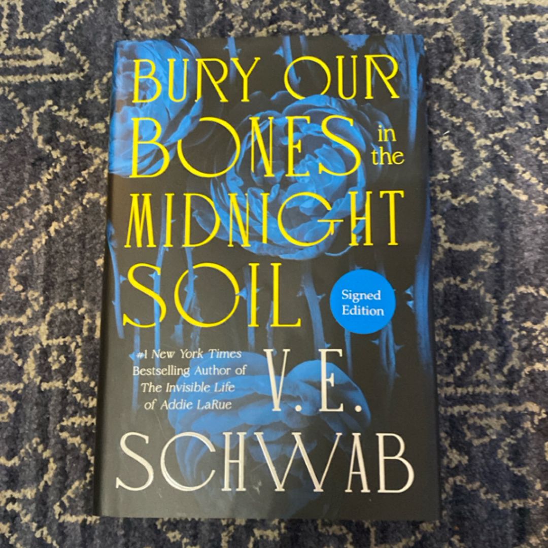 Bury Our Bones in the Midnight Soil
