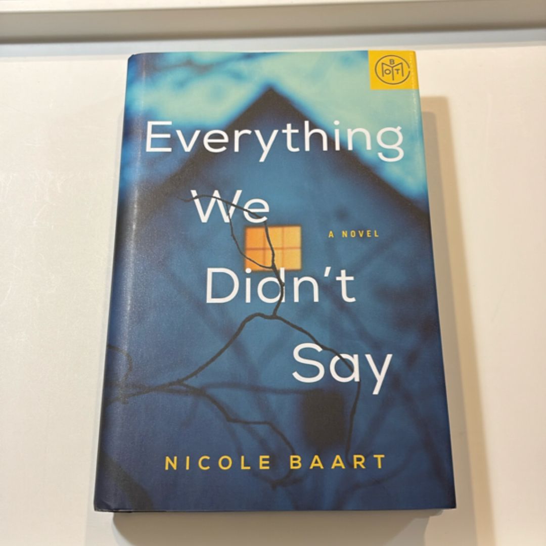 Everything We Didn't Say