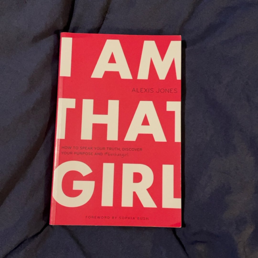 I Am That Girl