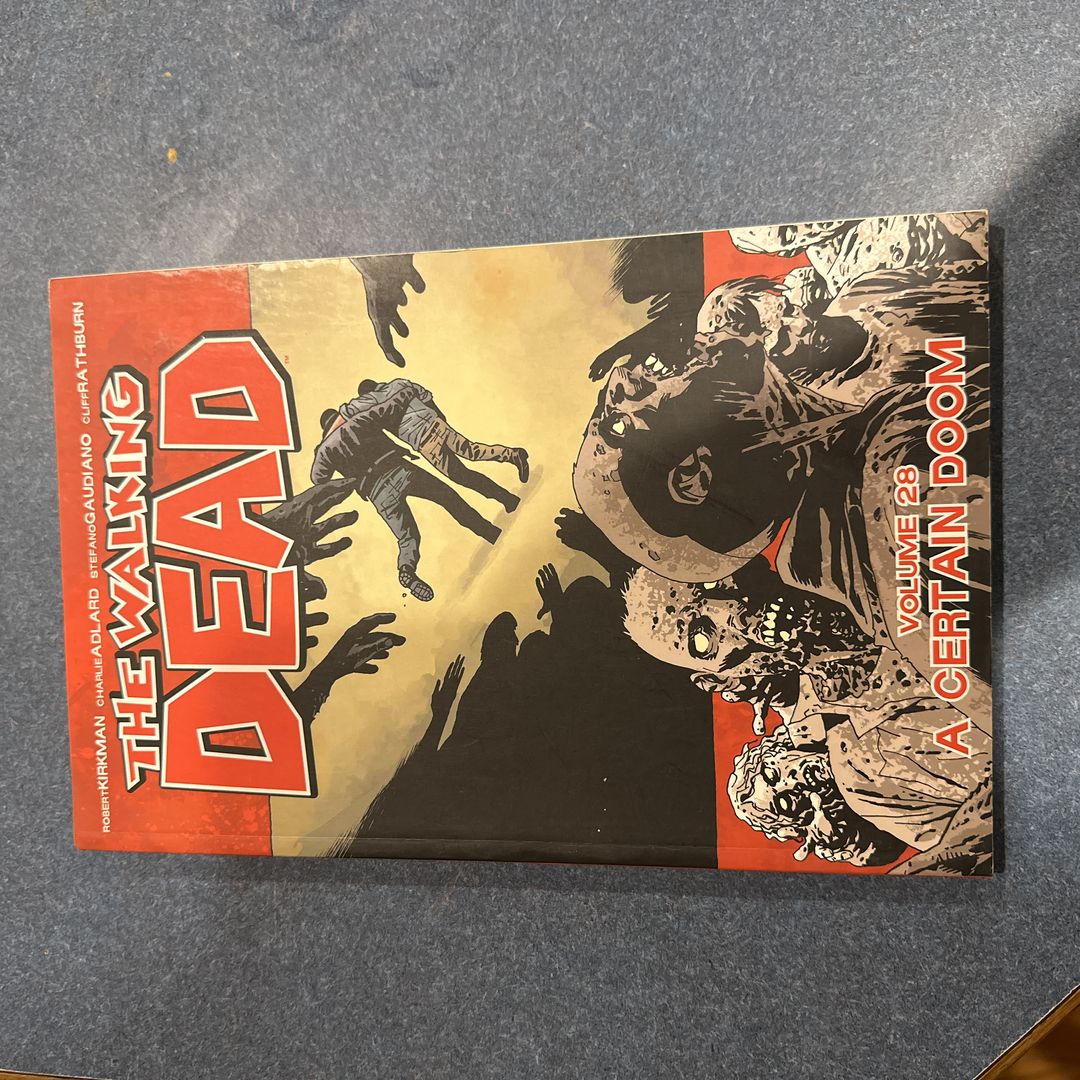 The Walking Dead Volume 28: a Certain Doom