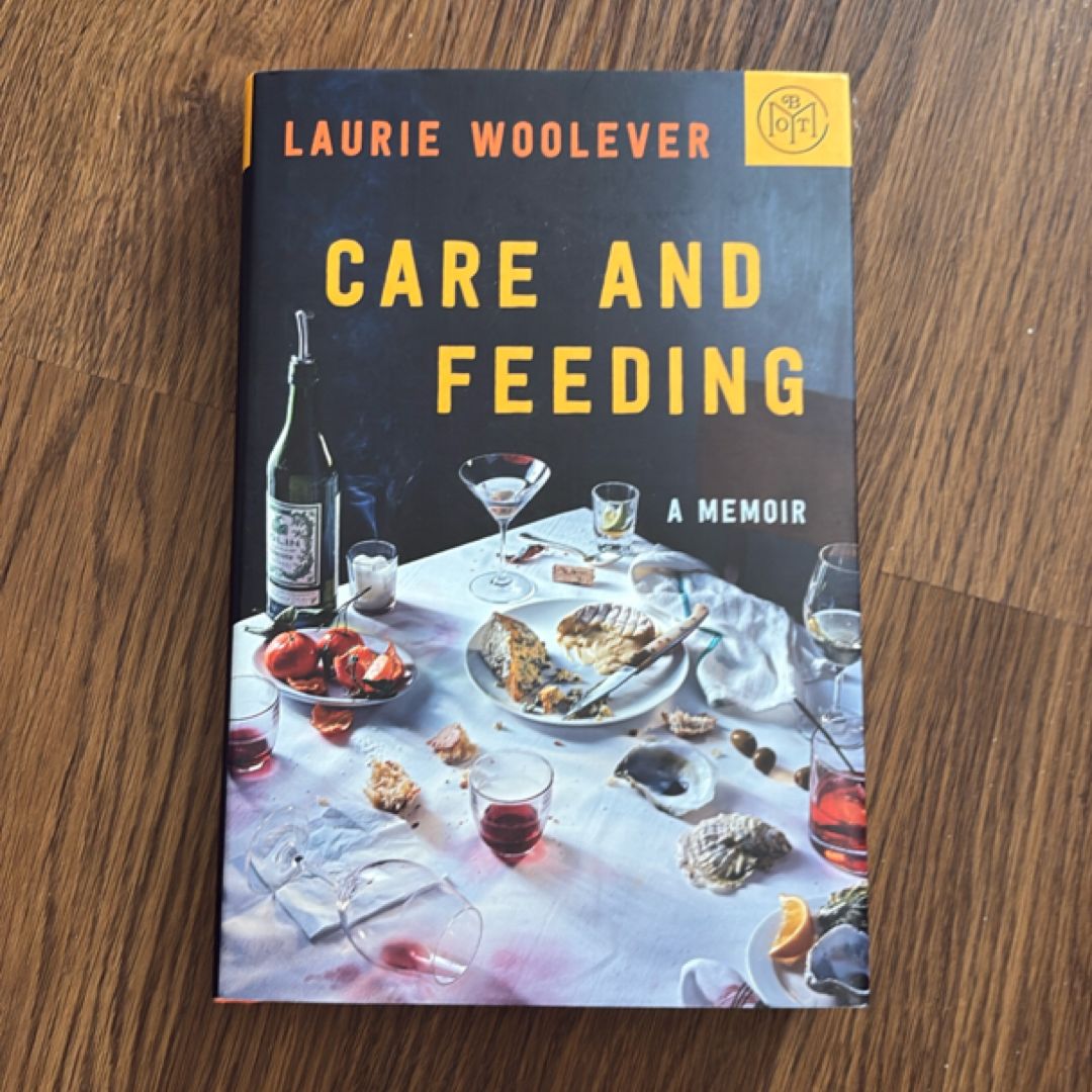 Care and Feeding