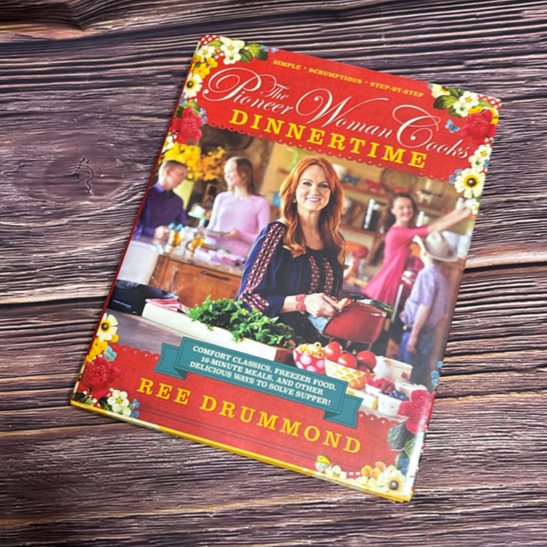 The Pioneer Woman Cooks--Dinnertime