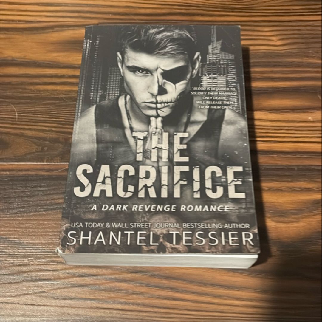 The Sacrifice: a Dark Revenge Romance