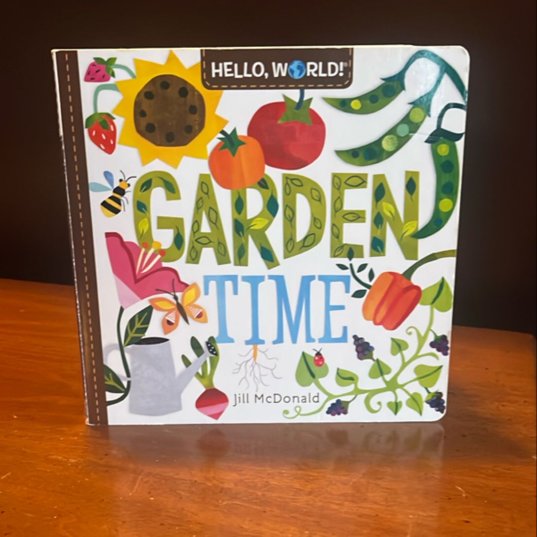 Hello, World! Garden Time