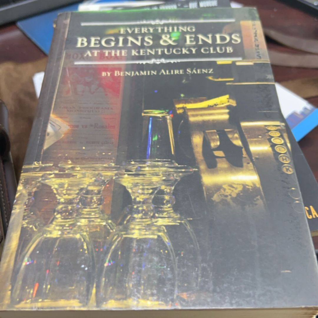 Everything Begins and Ends at the Kentucky Club