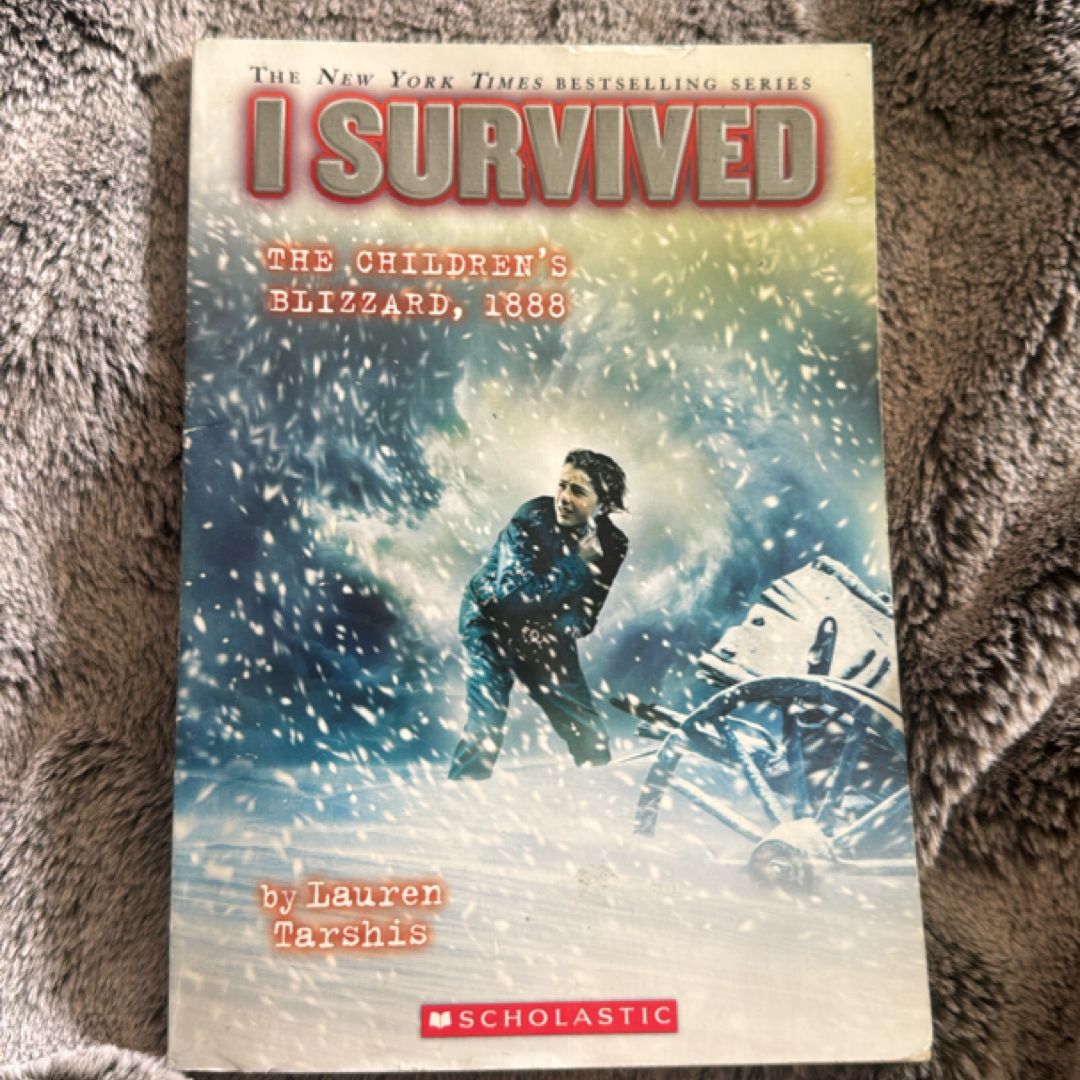 I Survived the Children's Blizzard 1888