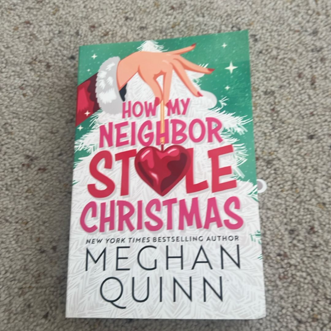 How My Neighbor Stole Christmas