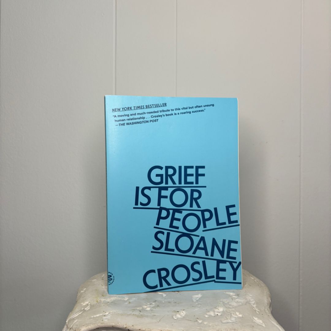Grief Is for People