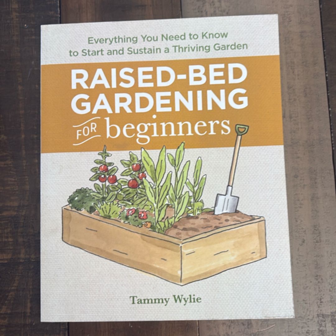 Raised Bed Gardening for Beginners