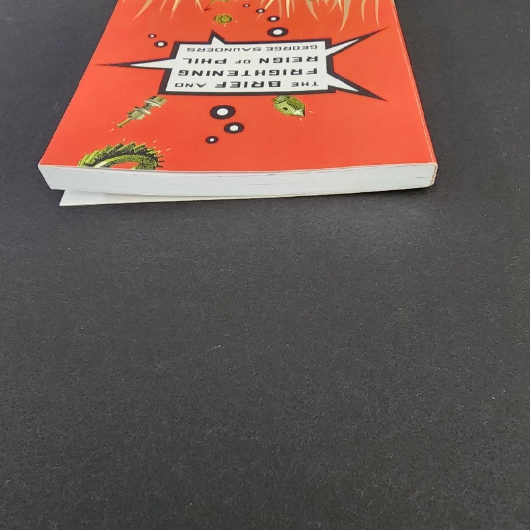 The Brief and Frightening Reign of Phil