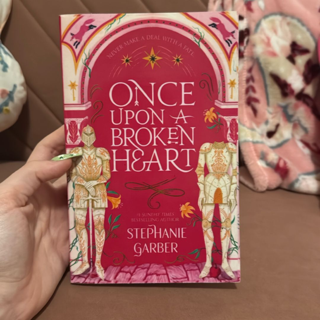 Once upon a Broken Heart