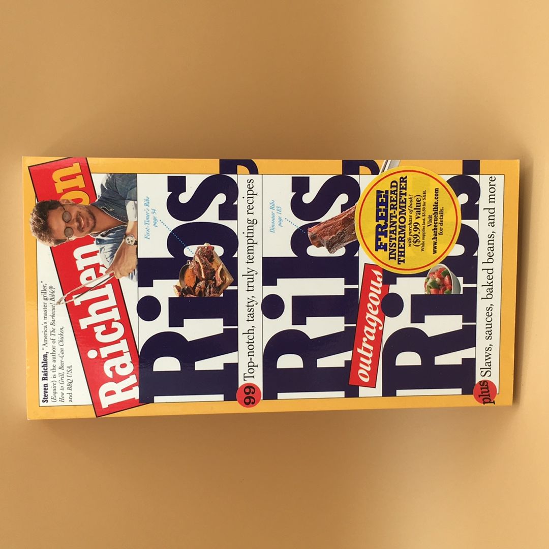 Raichlen on Ribs, Ribs, Outrageous Ribs