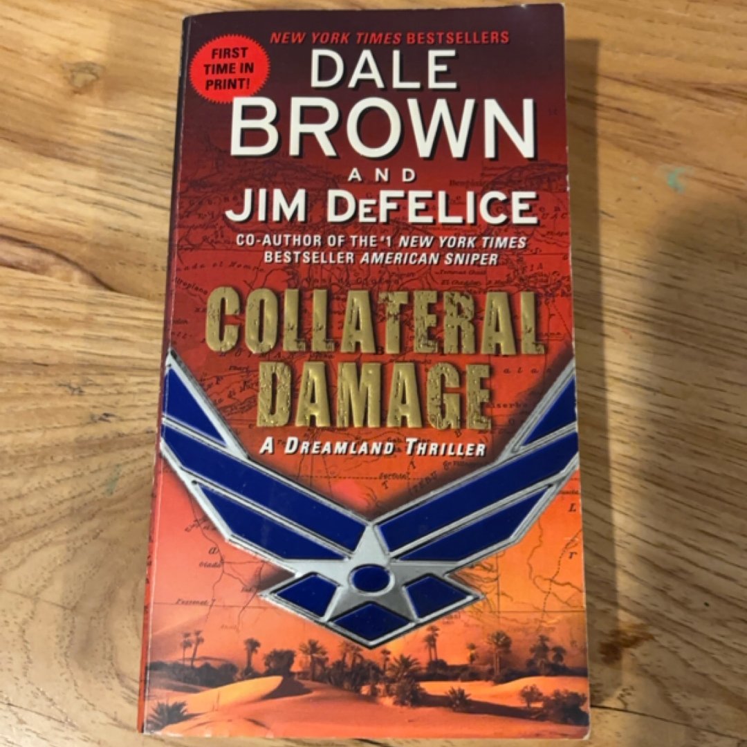 Collateral Damage: a Dreamland Thriller