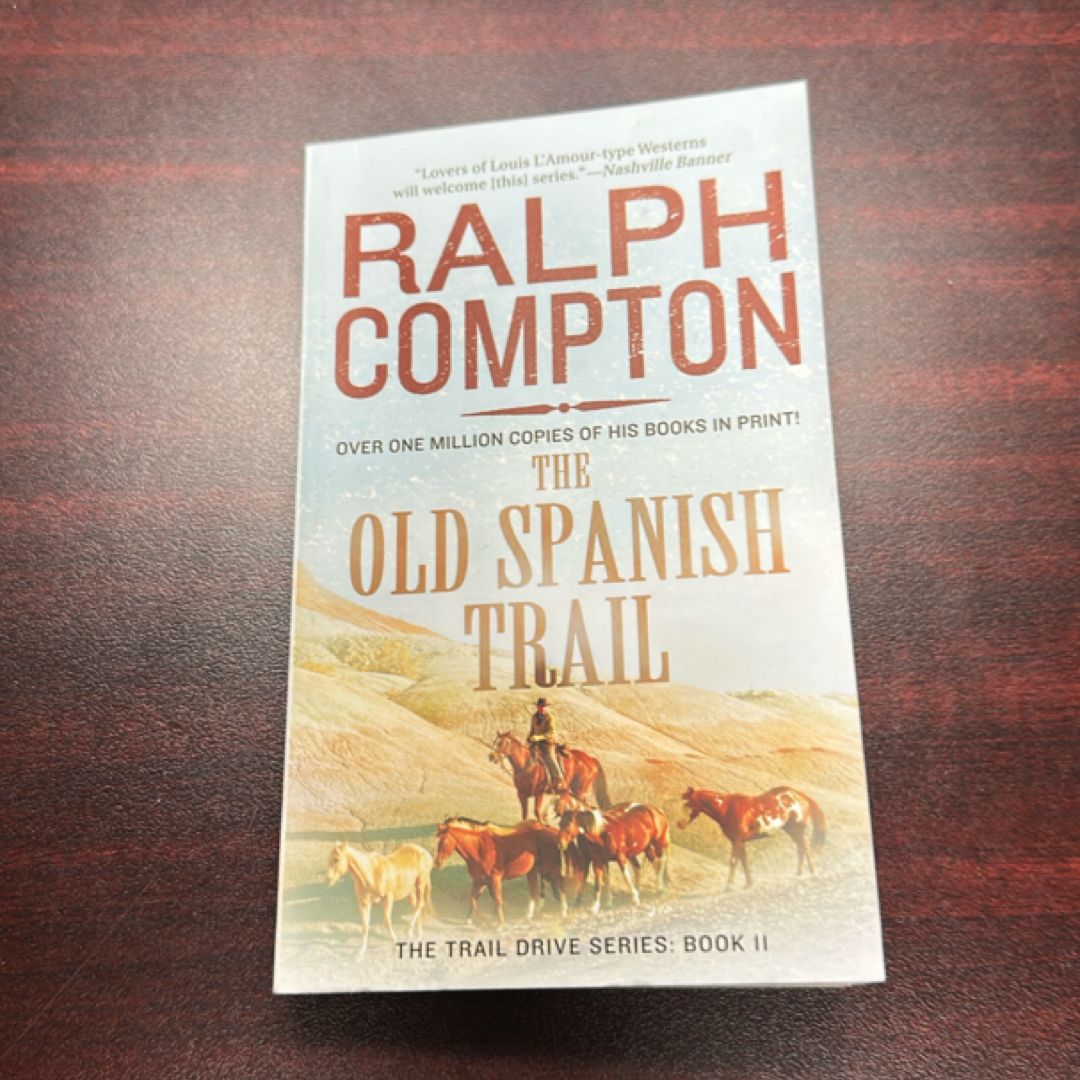 The Old Spanish Trail