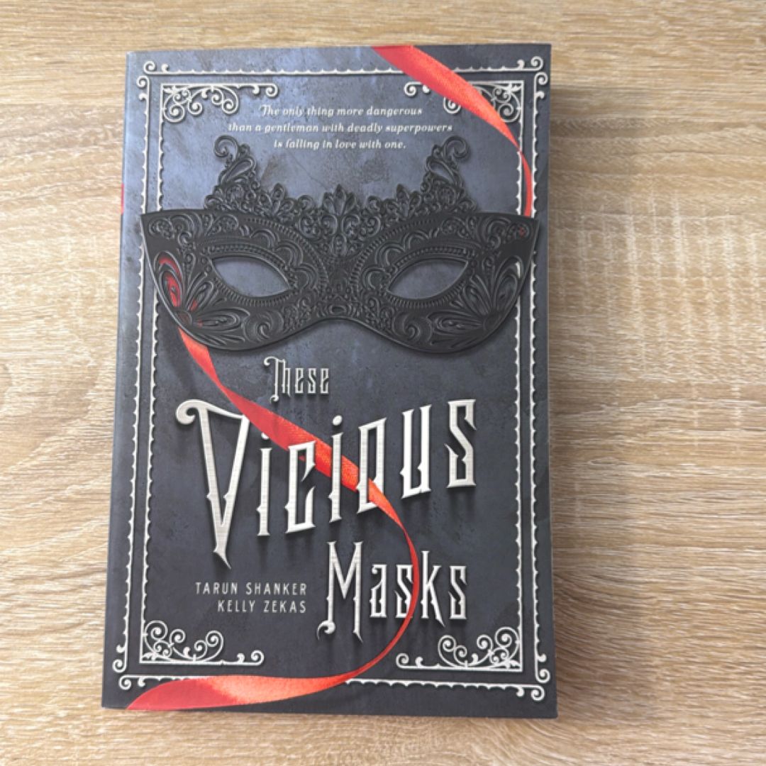 These Vicious Masks
