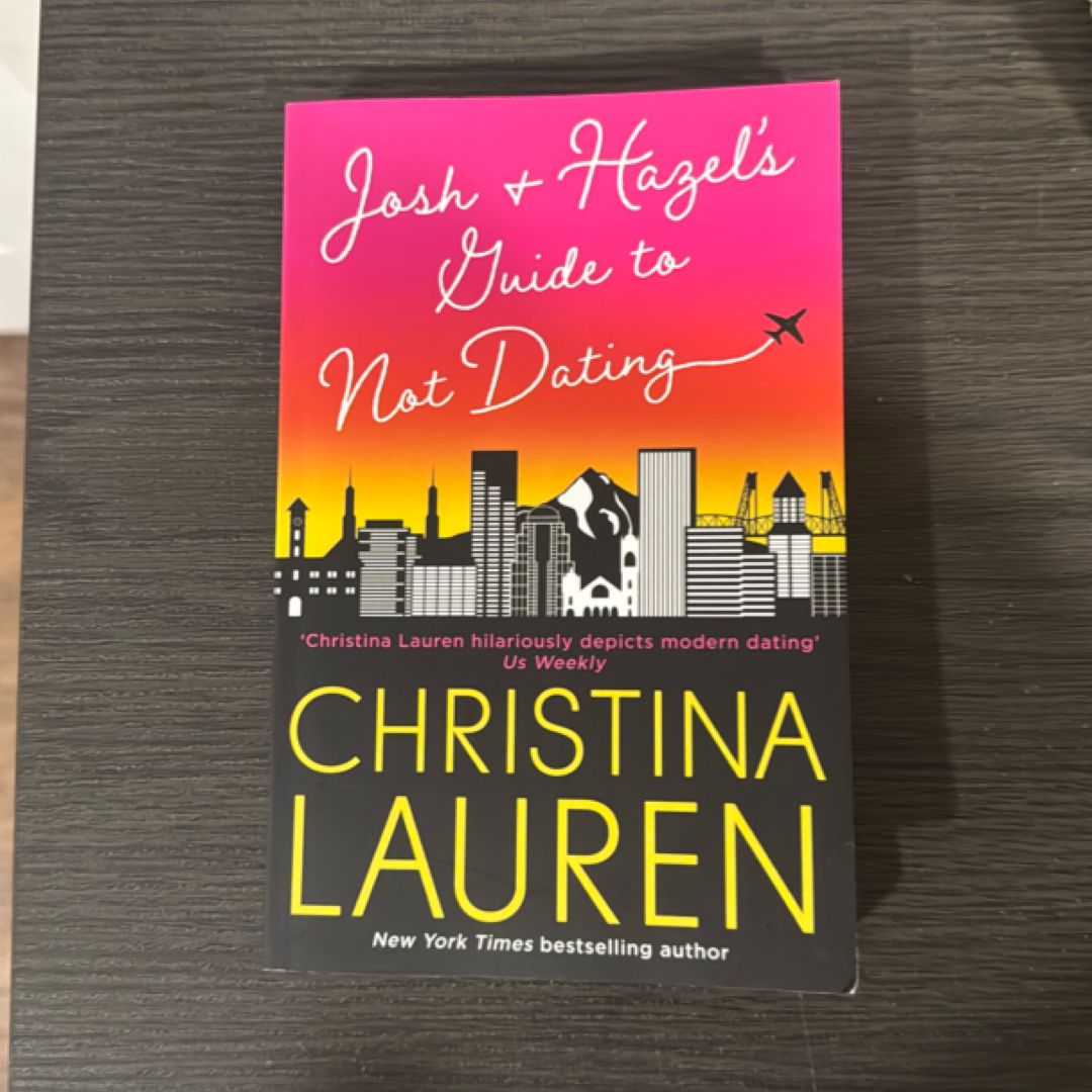 Josh and Hazel's Guide to Not Dating