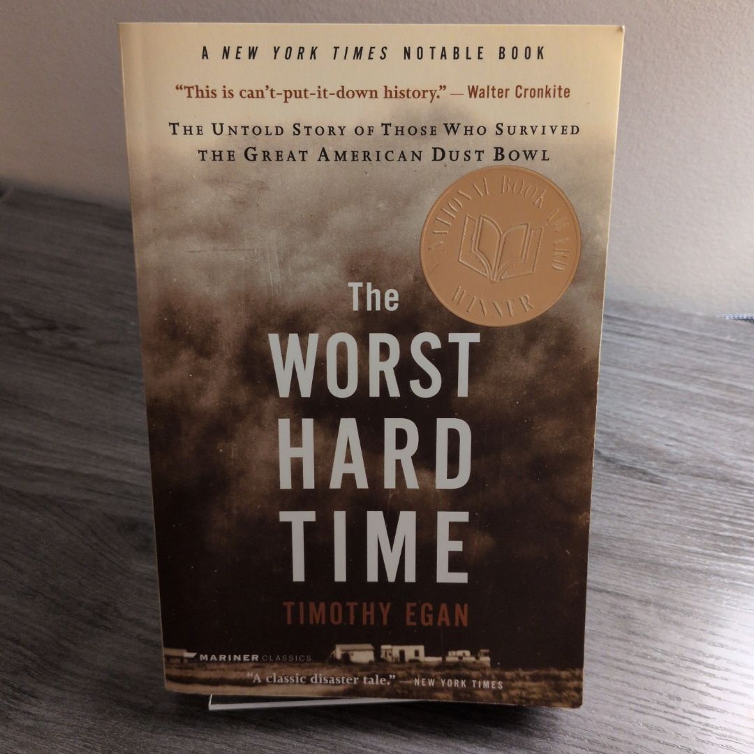 The Worst Hard Time