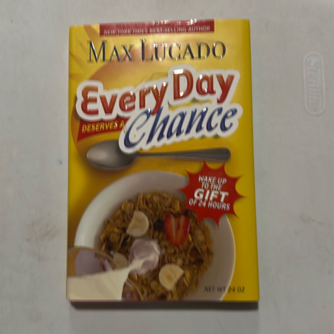 Every Day Deserves a Chance