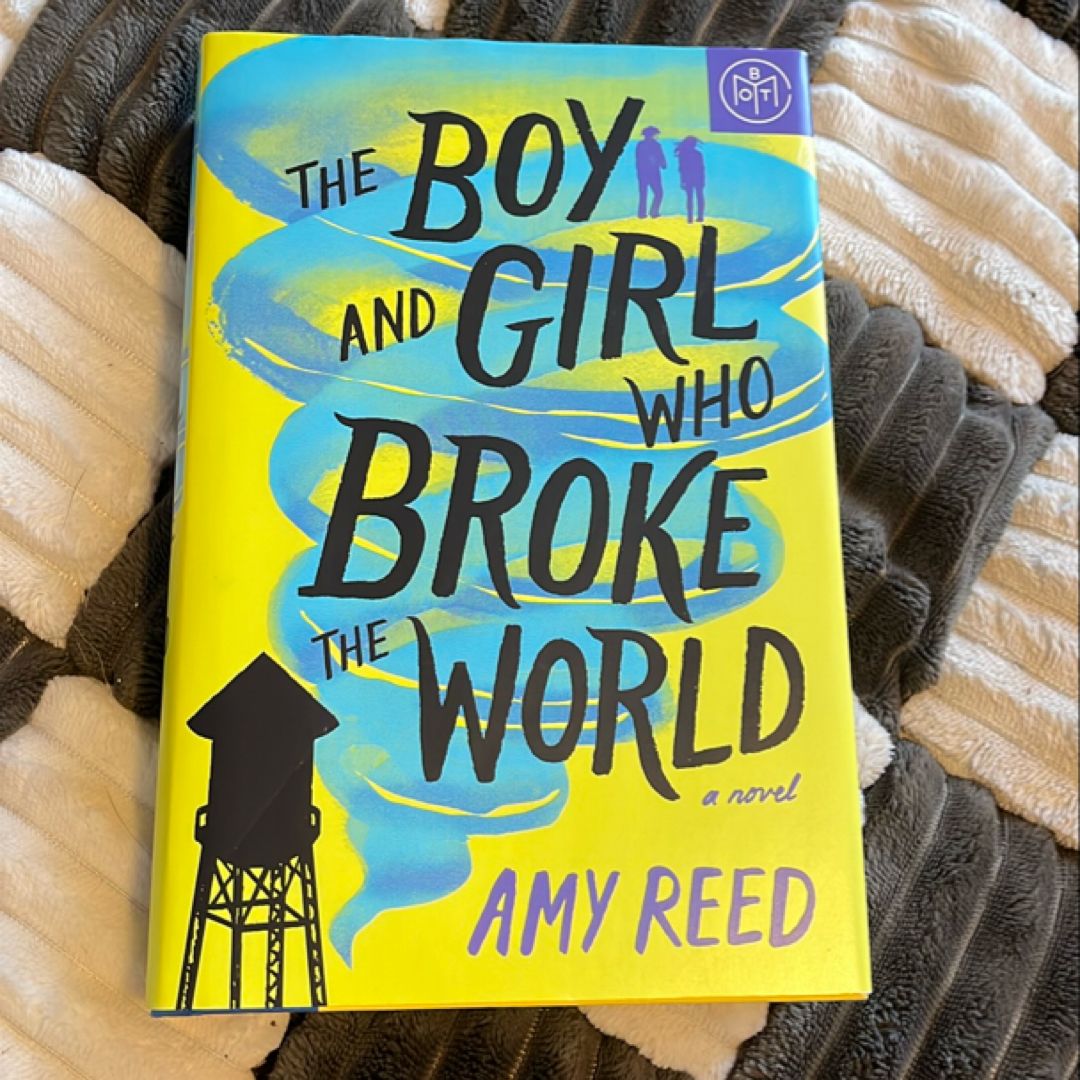 The Boy and Girl Who Broke the World