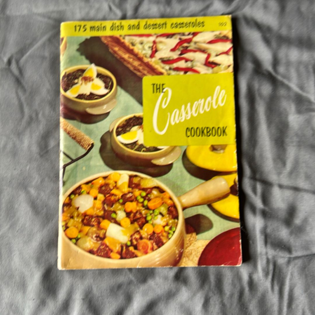 The Casserole Cookbook