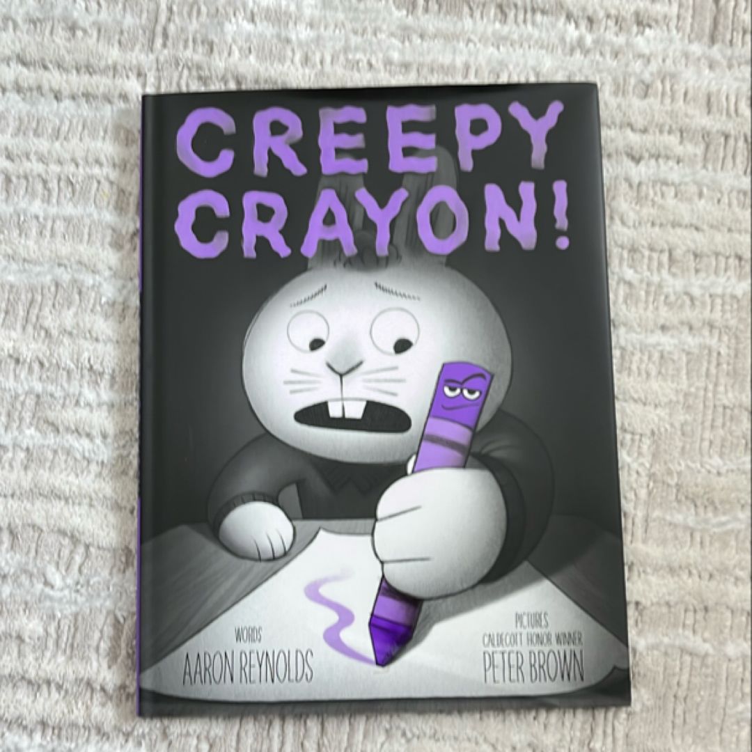 Creepy Crayon!