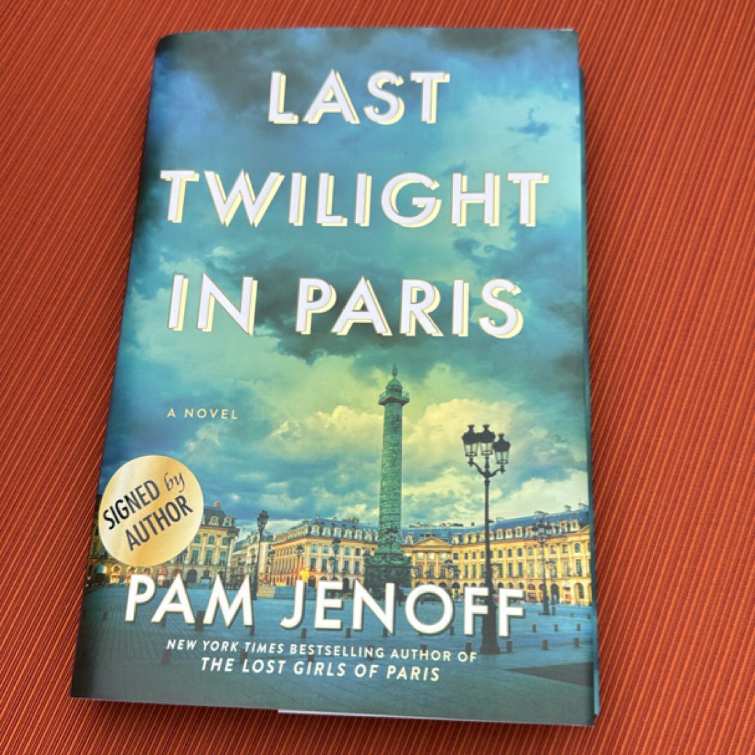 Last Twilight in Paris SIGNED