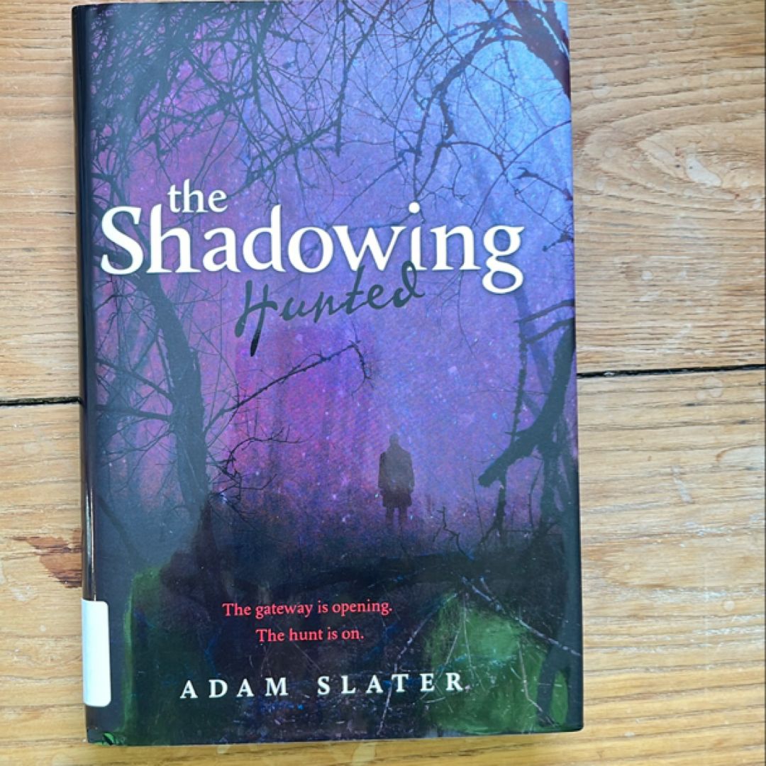 The Shadowing - Hunted