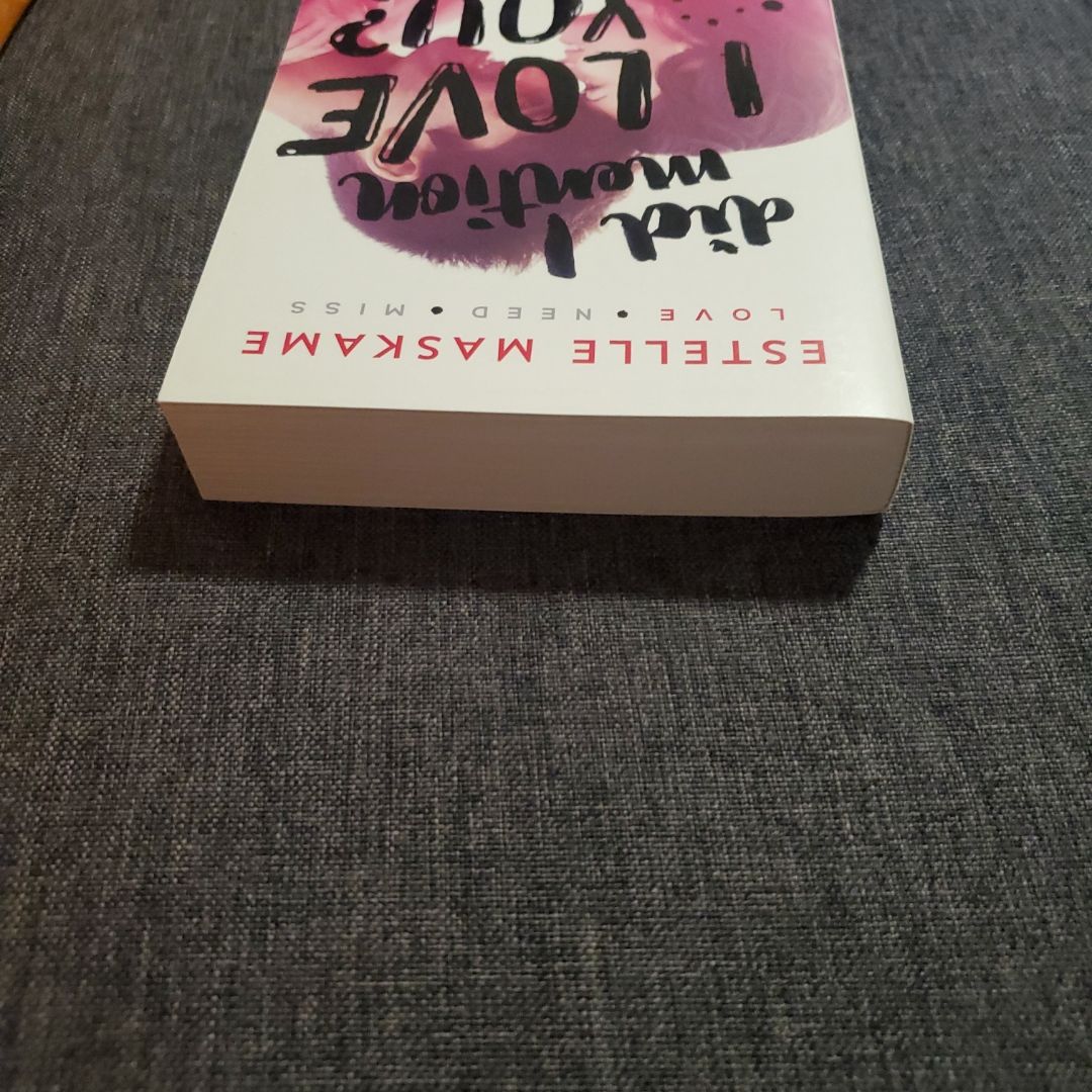 Did I Mention I Love You?