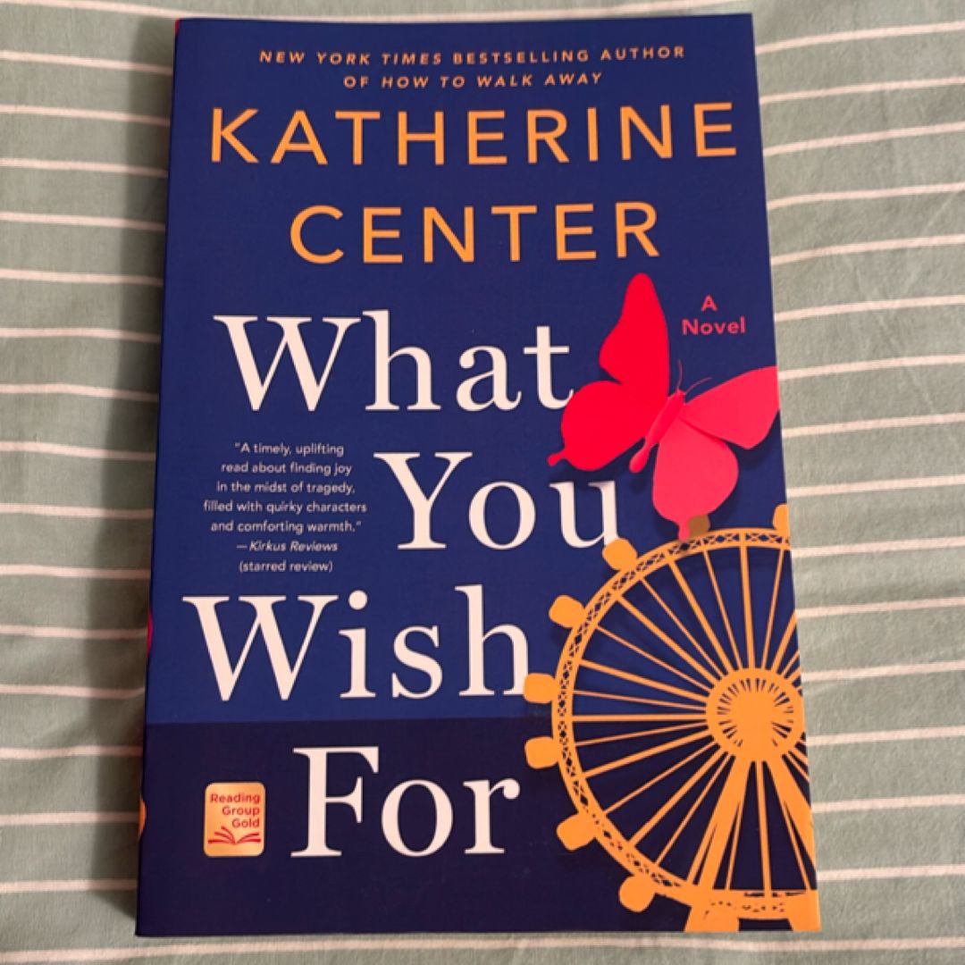 What You Wish For