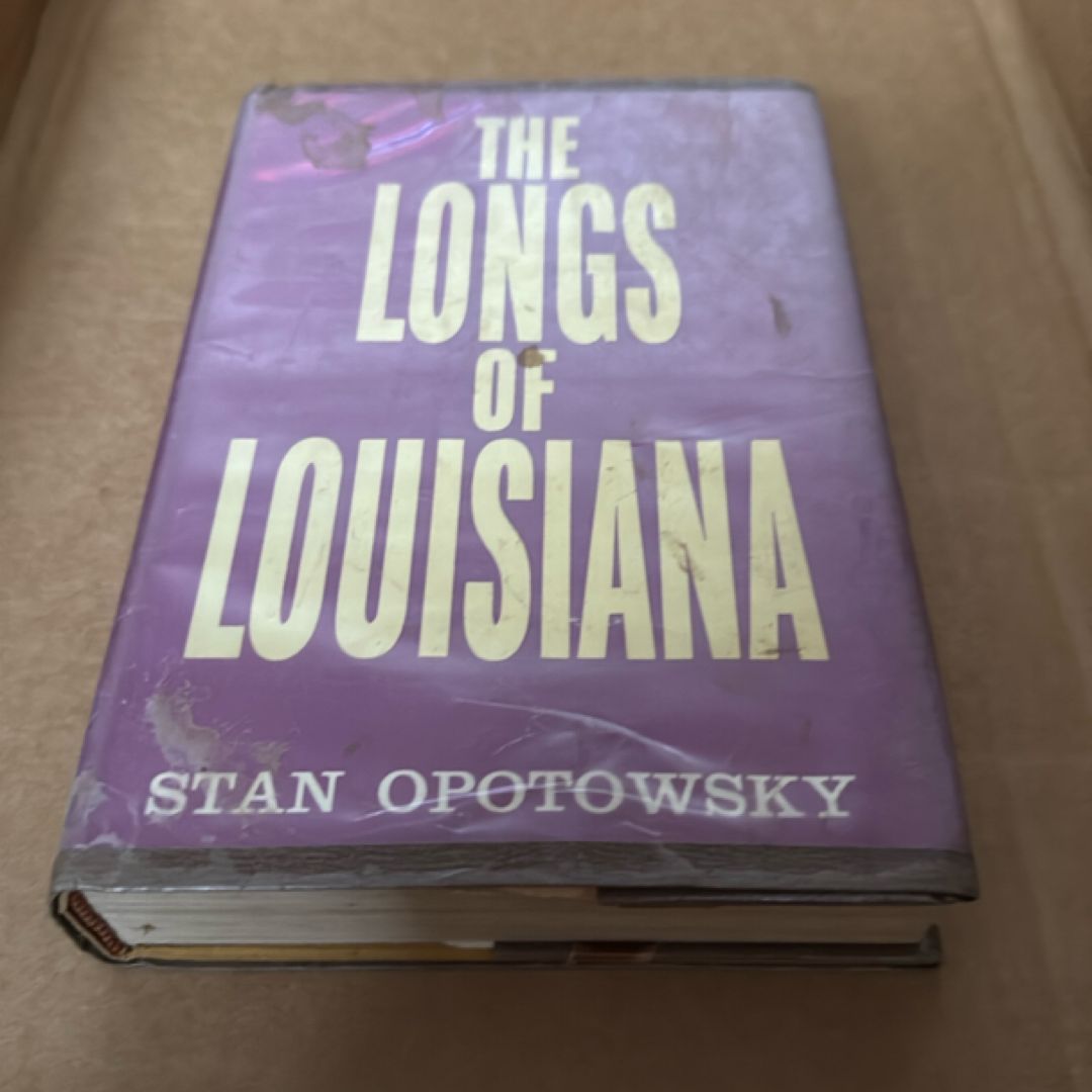 The Longs of Louisiana  121