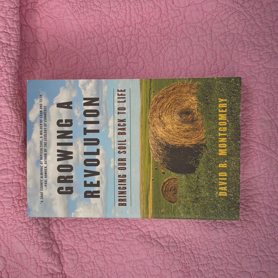 Growing a Revolution