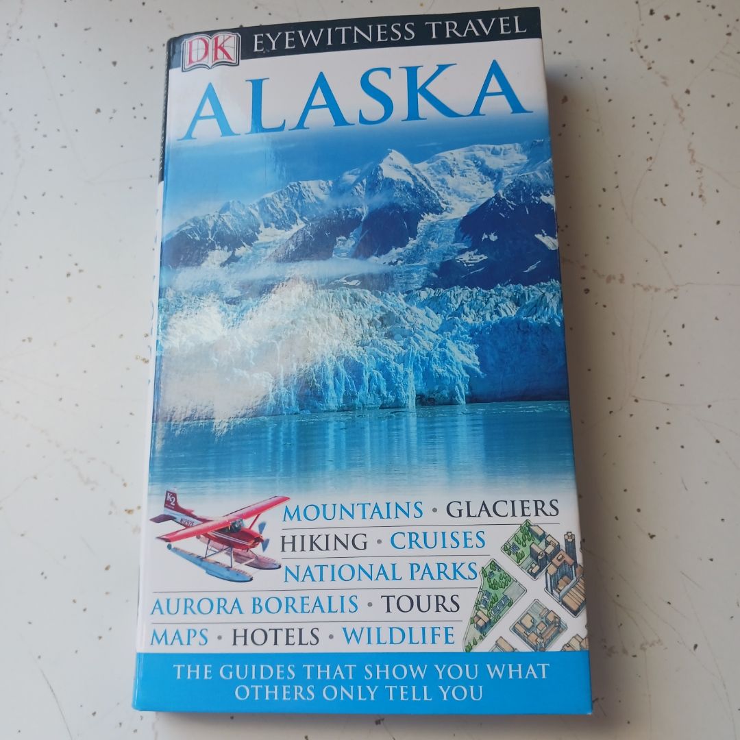 Eyewitness Travel Guide - Alaska