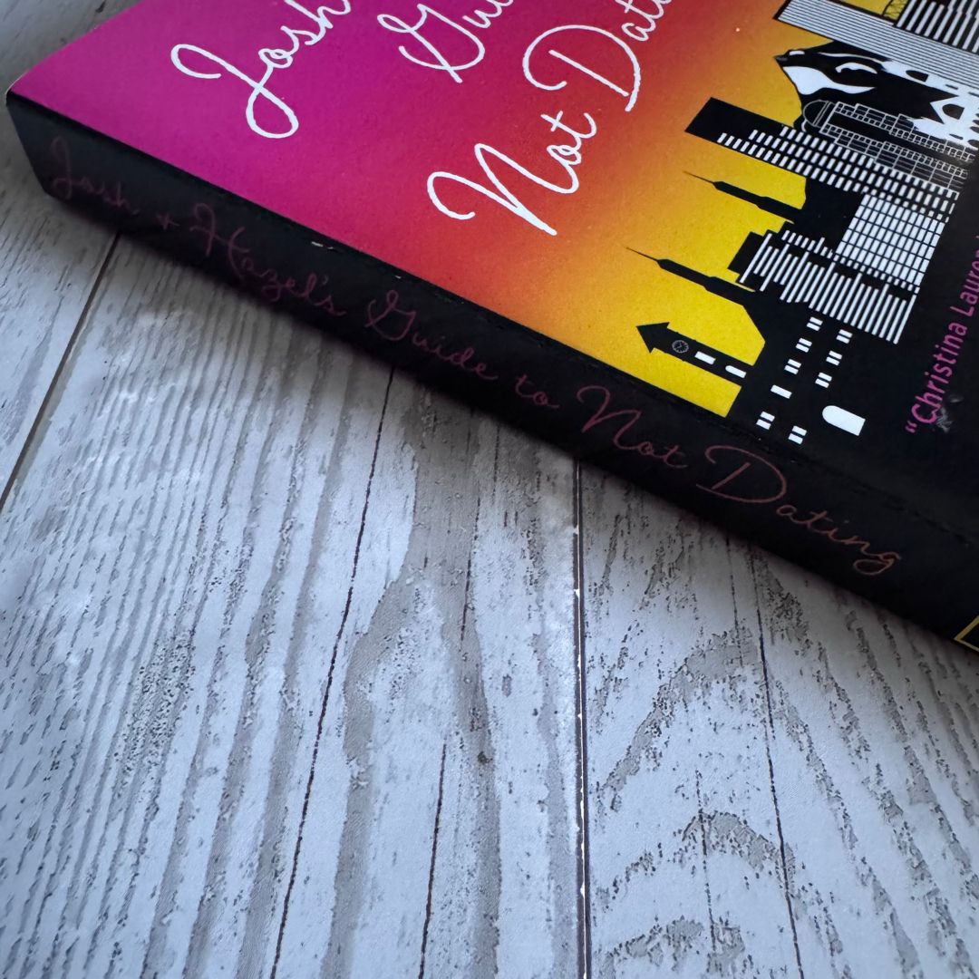 Josh and Hazel's Guide to Not Dating